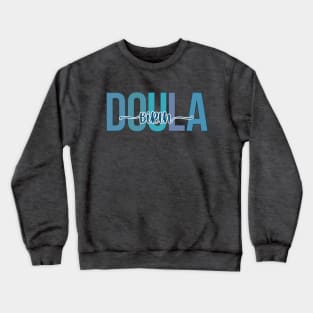 Doula Crewneck Sweatshirt